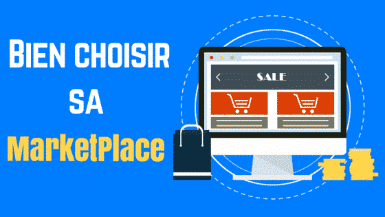 Choisir sa marketplace